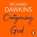 Outgrowing God: A Beginner's Guide Audiobook
