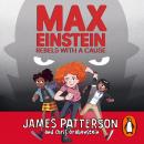 Max Einstein: Rebels with a Cause Audiobook