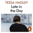 Late in the Day Audiobook