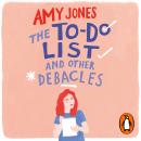 The To-Do List and Other Debacles Audiobook