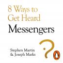 Messengers: Who We Listen To, Who We Don't, And Why Audiobook