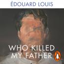 Who Killed My Father Audiobook