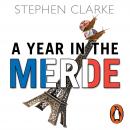 A Year In The Merde Audiobook