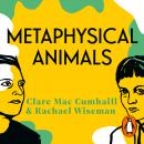 The Metaphysical Animals: How Four Women Brought Philosophy Back to Life Audiobook