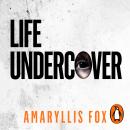 Life Undercover: Coming of Age in the CIA Audiobook