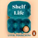Shelf Life Audiobook