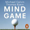 Mind Game: The Secrets of Golf's Winners Audiobook