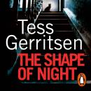 Shape of Night, Tess Gerritsen