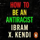 How To Be an Antiracist Audiobook