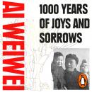 1000 Years of Joys and Sorrows: The story of two lives, one nation, and a century of art under tyran Audiobook