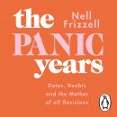 The Panic Years: 'Every millennial woman should have this on her bookshelf' Pandora Sykes Audiobook