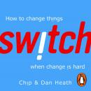 Switch: How to change things when change is hard Audiobook