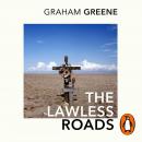 The Lawless Roads Audiobook