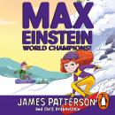 Max Einstein: World Champions! Audiobook