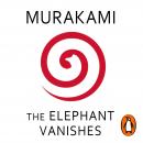The Elephant Vanishes Audiobook