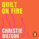 Quilt on Fire: The Messy Magic of Midlife Audiobook
