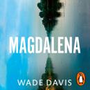 Magdalena: River of Dreams Audiobook