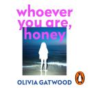 Whoever You Are, Honey Audiobook