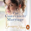 The Convenient Marriage: A sparkling Regency romance from the classic author Audiobook