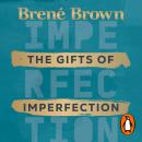 The Gifts of Imperfection Audiobook