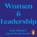 Women and Leadership: Real Lives, Real Lessons Audiobook