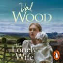 Lonely Wife, Val Wood