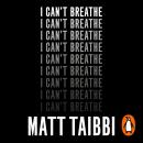 I Can't Breathe: The Killing that Started a Movement Audiobook