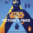 Star Wars: Victory’s Price, Alexander Freed