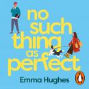 No Such Thing As Perfect Audiobook