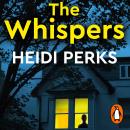 The Whispers: The new impossible-to-put-down thriller from the bestselling author Audiobook