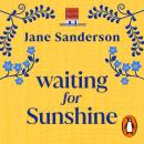 Waiting for Sunshine: The emotional and thought-provoking new novel from the bestselling author of M Audiobook