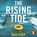 The Rising Tide: the heart-stopping and addictive thriller from the Richard and Judy author Audiobook