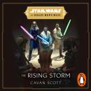 Star Wars: The Rising Storm (The High Republic): (Star Wars: the High Republic Book 2), Cavan Scott