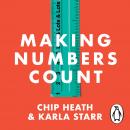 Making Numbers Count: The art and science of communicating numbers Audiobook
