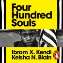 Four Hundred Souls: A Community History of African America 1619-2019 Audiobook