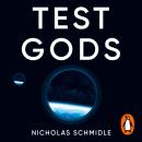 Test Gods: Tragedy and Triumph in the New Space Race Audiobook
