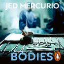 Bodies: From the creator of Bodyguard and Line of Duty Audiobook