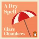 A Dry Spell Audiobook