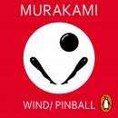 Wind/ Pinball: Two Novels Audiobook