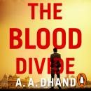 The Blood Divide: The must-read race-against-time thriller of 2021 Audiobook