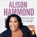 You’ve Got To Laugh: Stories from a Life Lived to the Full Audiobook