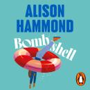 Bombshell: The funny and empowering debut romcom from the much-loved TV presenter Audiobook
