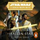 Star Wars: The Fallen Star (The High Republic): (Star Wars: The High Republic Book 3) Audiobook