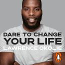 Dare to Change Your Life Audiobook