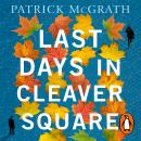 Last Days in Cleaver Square Audiobook