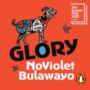 Glory: Longlisted For The Women's Prize For Fiction Audiobook