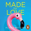 Made for Love Audiobook
