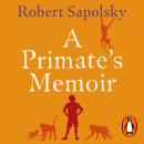 A Primate's Memoir Audiobook