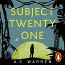 Subject Twenty-One Audiobook
