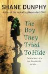 The Boy They Tried to Hide: The true story of a son, forgotten by society Audiobook